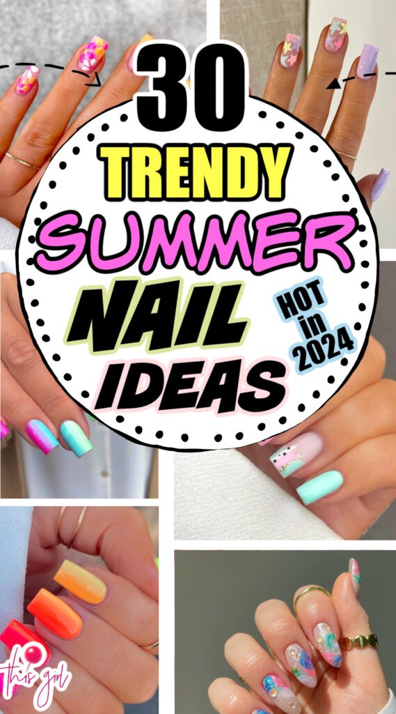trendy summer nail ideas